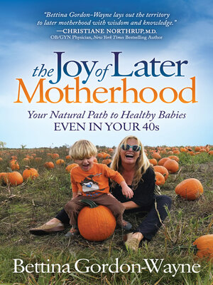 cover image of The Joy of Later Motherhood